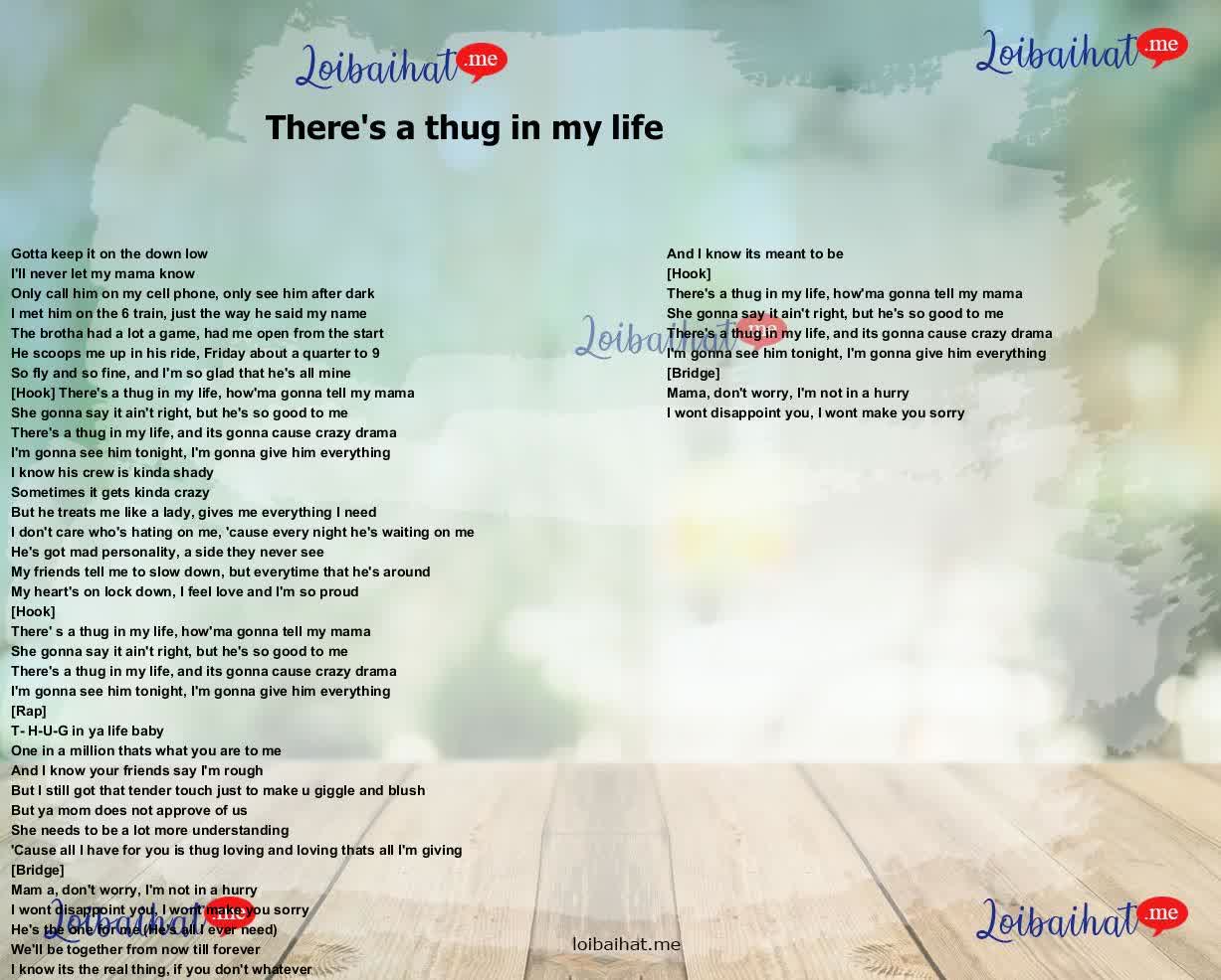 There's a thug in my life