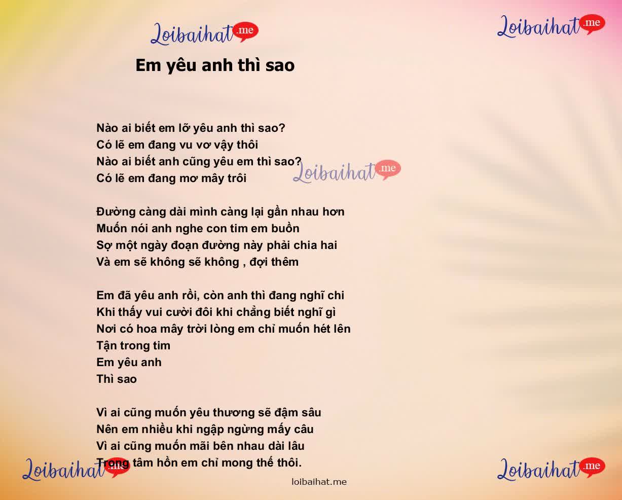Em yêu anh thì sao