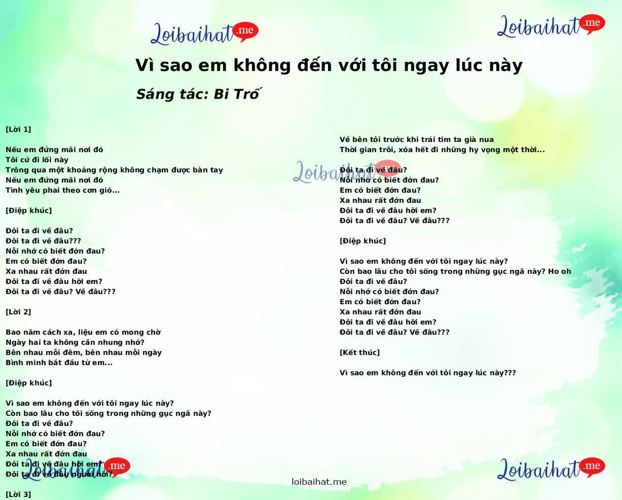 Vì sao em không đến với tôi ngay lúc này