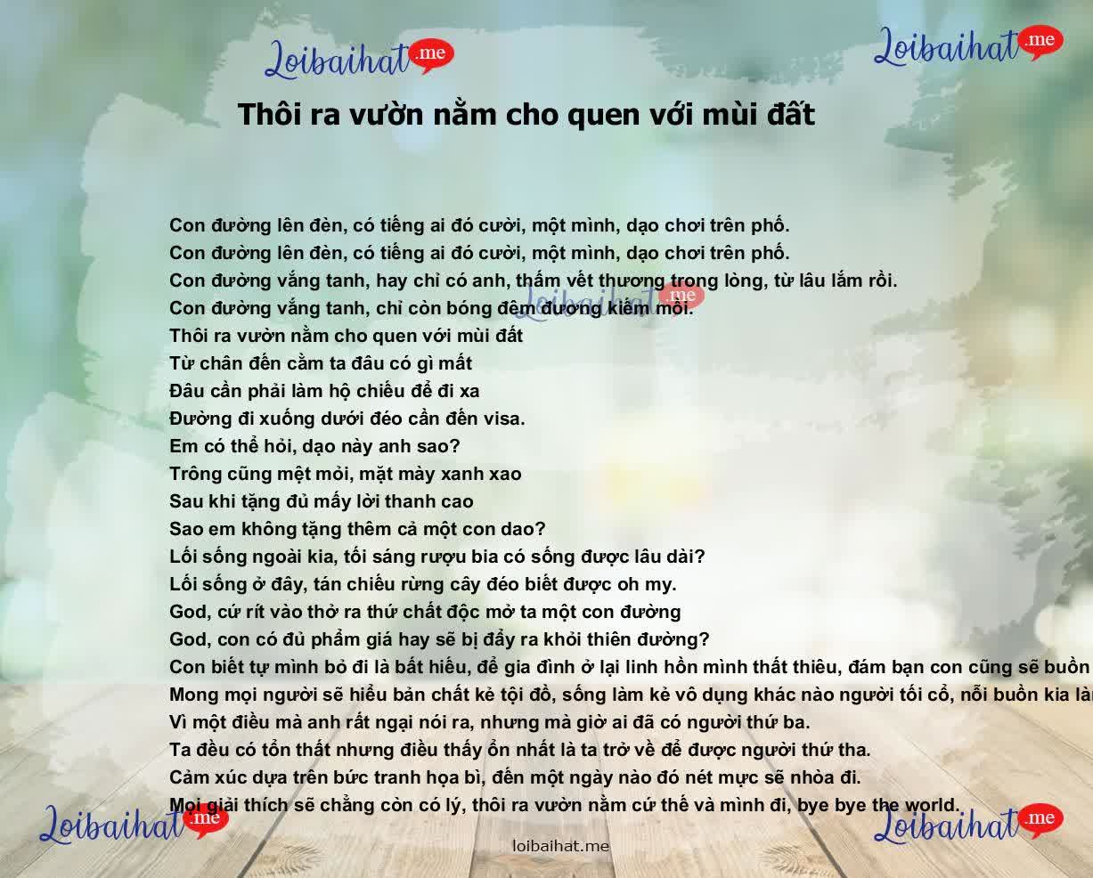 Thôi ra vườn nằm cho quen với mùi đất