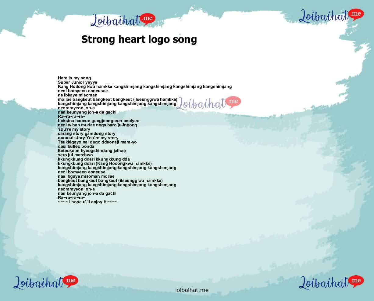 Strong heart logo song