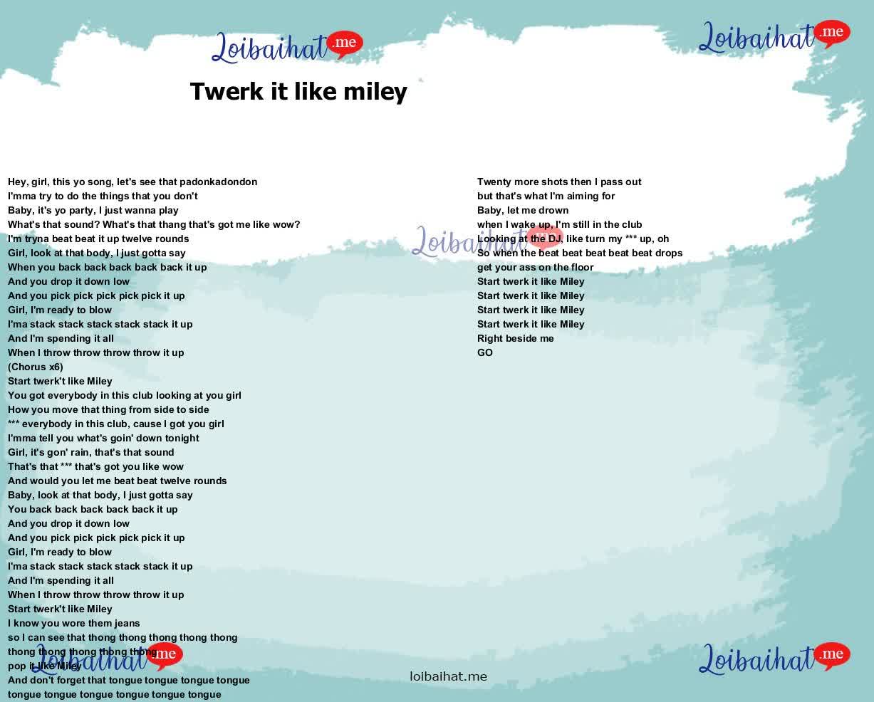 Twerk it like miley